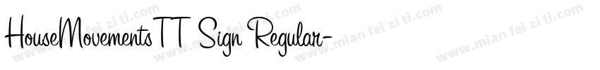 HouseMovementsTT Sign Regular字体转换